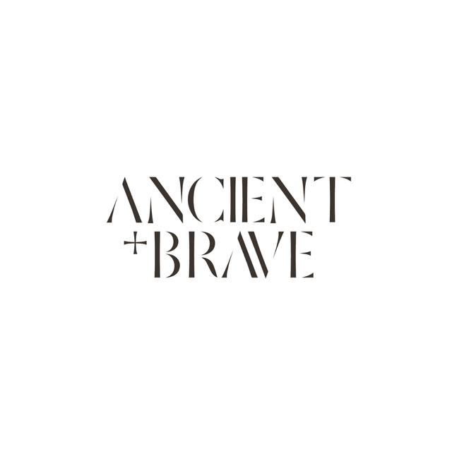 ANCIENT + BRAVE